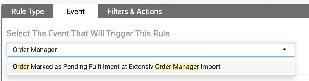 Rule action for marking an order as pending fulfillment in Extensiv Order Manager
